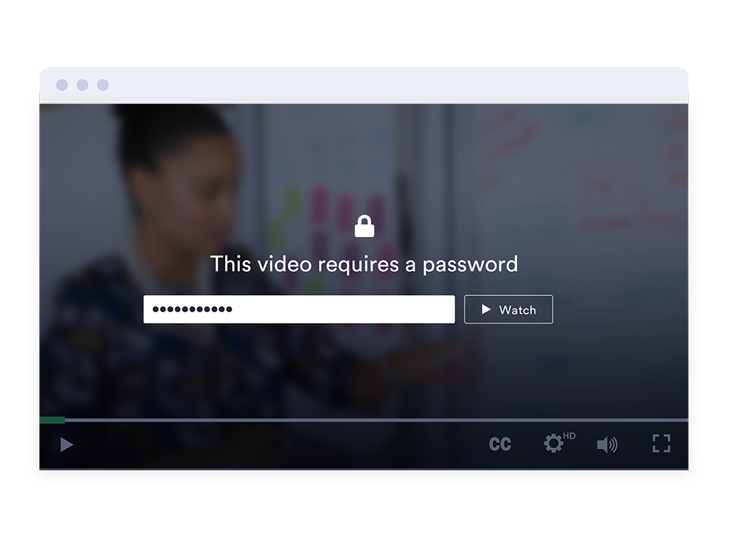 A secure Vidyard corporate communications video is requires a password to be viewed
