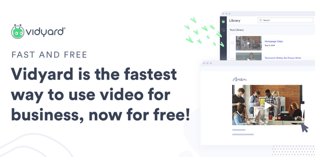 Vidyard Releases Free and Pro Offerings of its Business-Grade Video Hosting Service; Helps All Companies Easily Create, Customize and Share Videos