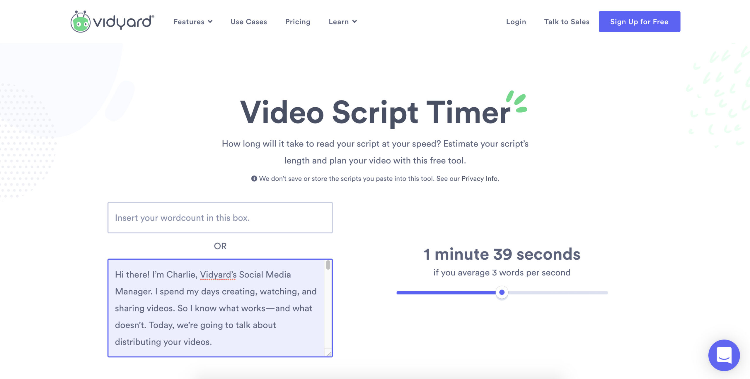 Vidyard's free script timer tool makes it easy to estimate how long your video will be