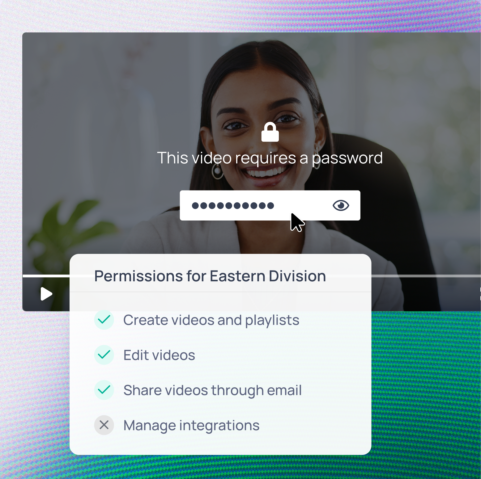 Password-protected video interface overlaid with a divisional user permissions menu.