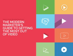 The Modern Marketer's Guide to Video