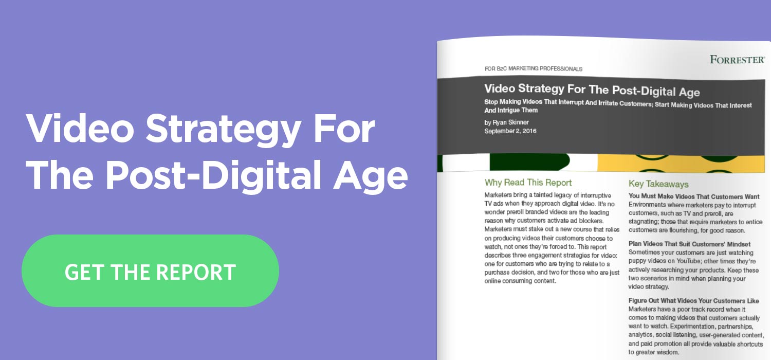 Video Strategy for the Post-Digital Age - Blog CTA