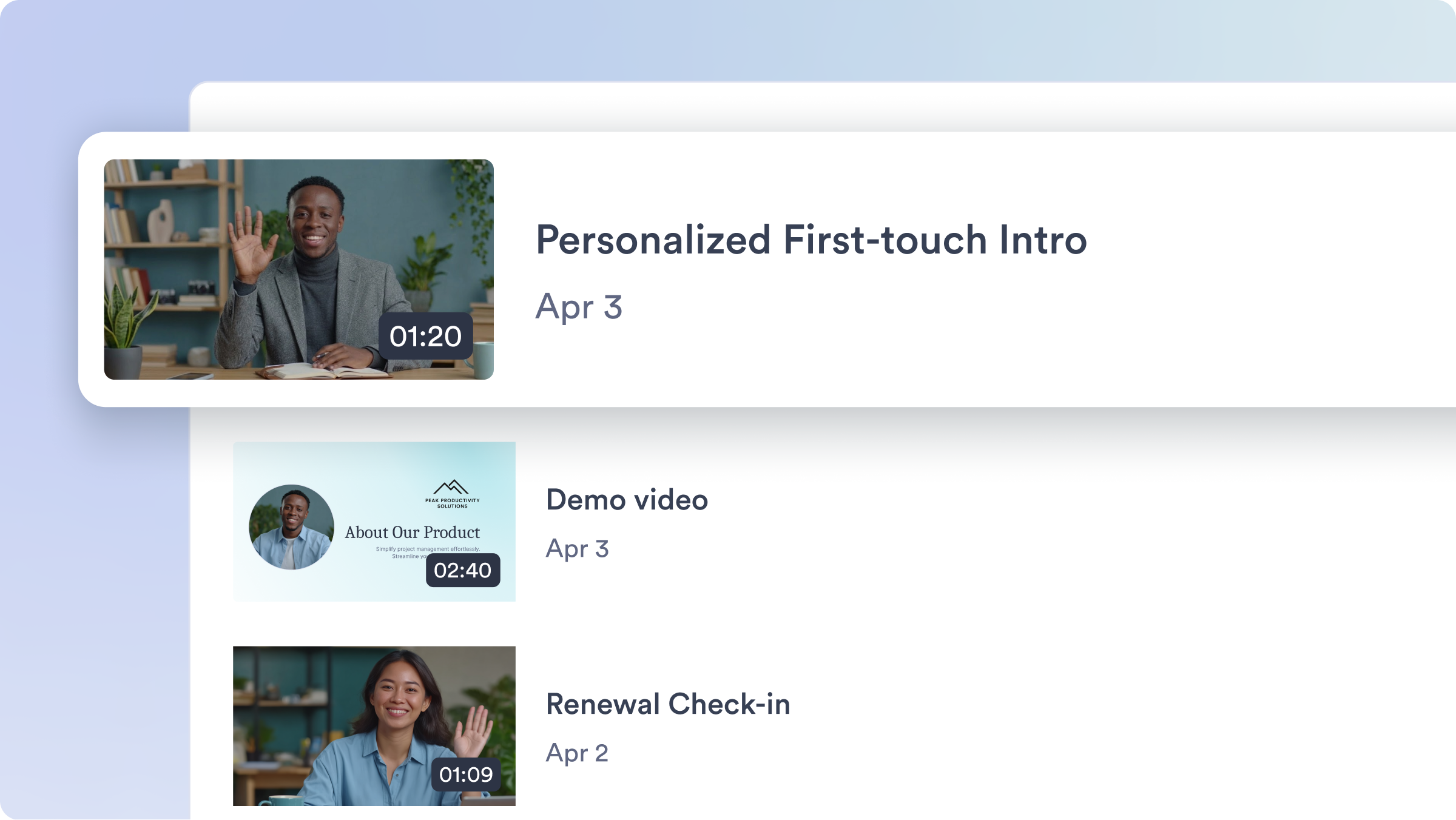 A video list interface displaying thumbnails and titles for a "Personalized First-touch Intro," "Demo video," and "Renewal Check-in."